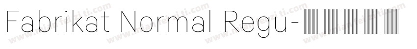 Fabrikat Normal Regu字体转换